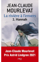 La riviere a l-envers - tome 2 hannah - vol02