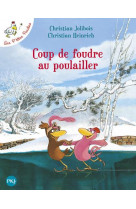Coup de foudre au poulailler - tome 9 - vol09