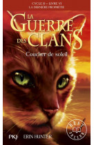 La guerre des clans - cycle ii la derniere prophetie - tome 6 coucher de soleil - vol06