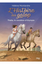 L'histoire au galop - tome 1 thalia, la cavaliere d'olympie - vol01