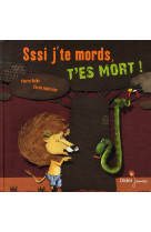 Sssi j'te mords, t'es mort