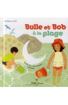 Bulle et bob à la plage