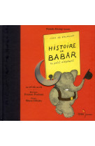 Histoire de babar, le petit elephant