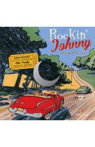 Contes musicaux grand format - t08 - rockin' johnny