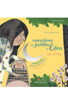 Berceuses et comptines du monde - t18 - comptines du jardin d'eden - edition 2018