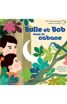 Bulle et bob - t09 - bulle et bob dans la cabane