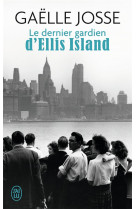 Le dernier gardien d-ellis island