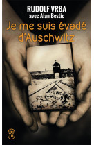 Je me suis évadé d'auschwitz