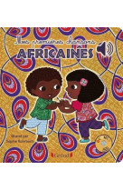 Mes premieres chansons africaines - livre sonore avec 6 ppuces - des 1 an