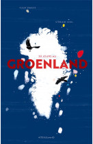 30 jours au groenland