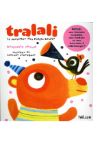 Tralali, la musique des petits bruits