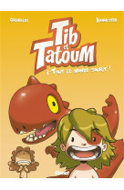 Tib et tatoum - tome 03 - tout le monde sourit !