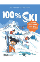 100% ski - tout sur la glisse!