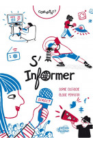 Comment s-informer ? (coll. pocqq)