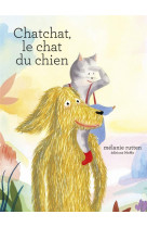 Chatchat, le chat du chien