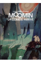 Les aventures de moomin (vol.2) : la come te arrive