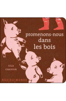 Promenons-nous dans les bois