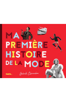 Ma premiere histoire de la mode