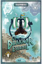 Le drakkar eternel