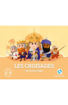 Les croisades - vers la terre sainte