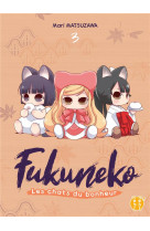 Fukuneko, les chats du bonheur t03