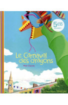 Le carnaval des dragons - petits albums