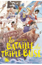 La bataille du triple-buse