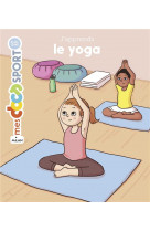 J-apprends le yoga
