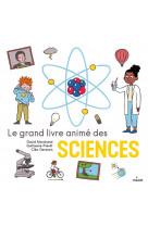 Le grand livre animé des sciences