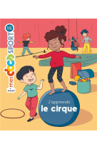 J'apprends le cirque