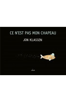 Ce n'est pas mon chapeau (tout-carton)