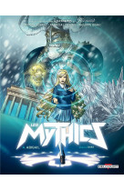 Les mythics t04
