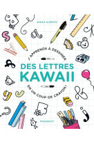 J-apprends a dessiner des lettres kawai en un coup de crayon !