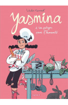 Yasmina - tome 2 - un potager pour l'humanite