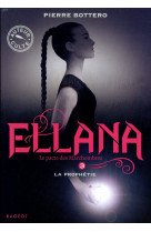 Ellana - la prophétie