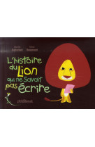 L-histoire du lion qui ne savait pas ecrire