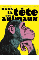 Dans la tete des animaux