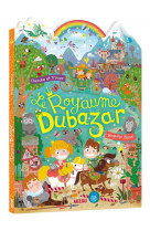 Le royaume dubazar