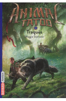 Animal tatoo poche saison 1, tome 02 - traques