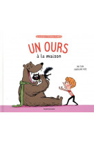 Un ours a la maison