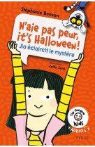 N-aie pas peur, it-s halloween ! - jia eclaircit le mystere