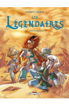 Les legendaires t15 - amour mortel