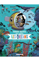 Hubert reeves nous explique - tome 3 - les oceans