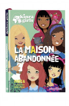 Kinra girls - la maison abandonnée - tome 20