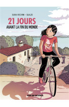 21 jours avant la fin du monde
