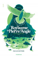Le royaume de pierre d'angle - livre 2