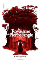 Le royaume de pierre d-angle - livre 3 - les adieux