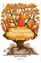 Le royaume de pierre d-angle - livre 4 - courage