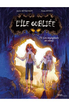 L'ile oubliee - tome 1 les mangeurs de reves - vol01