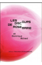 Les discours de rosemarie - une histoire pleine de bruit et de fureur